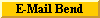 E-Mail Bend